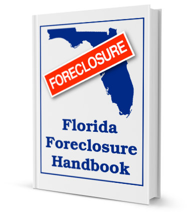 Download The Florida Foreclosure Handbook Now